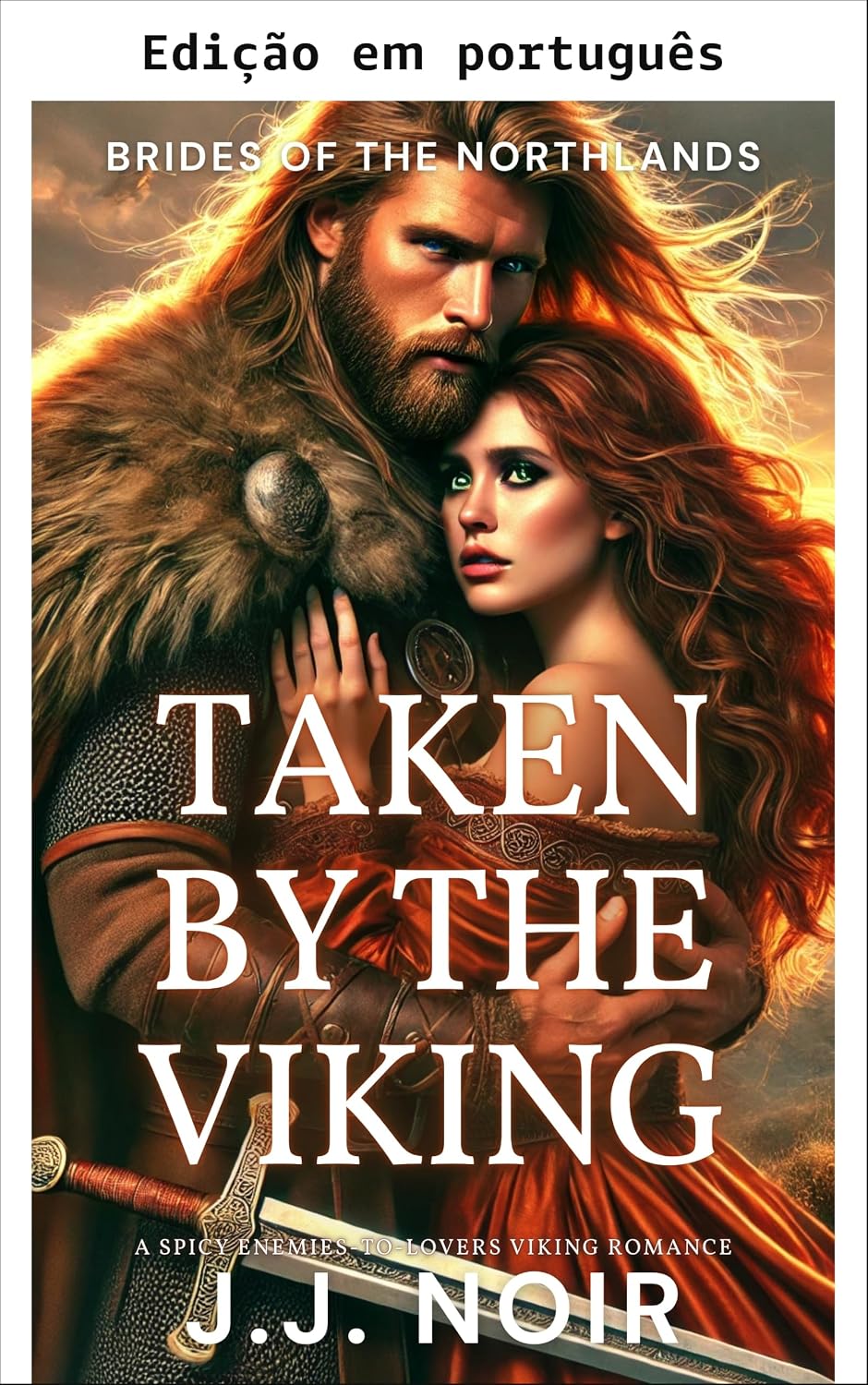 Tomada pelo viking (Noivas das terras do norte: uma série de romances vikings picantes Livro 2)