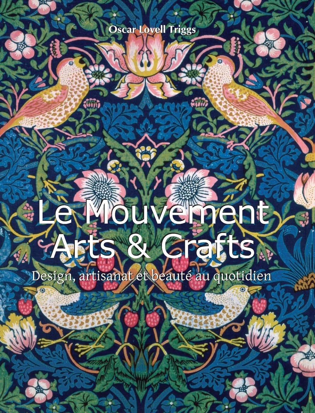 Le Mouvement Arts & Crafts Movement: Design, artisanat et beauté au quotidien baixar o livro de graça