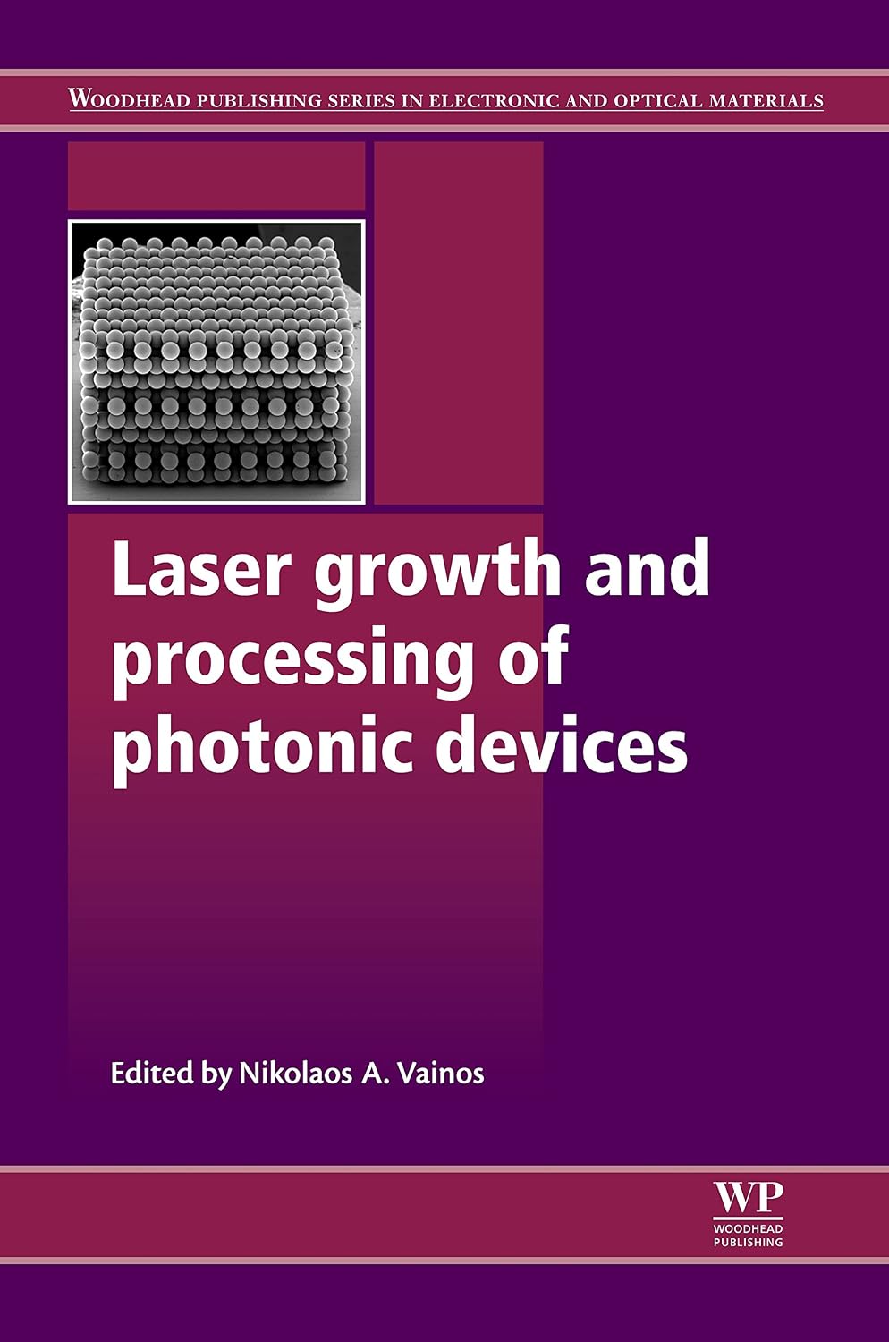 ler totalmente Laser Growth and Processing of Photonic Devices (Woodhead Publishing Series in Electronic and Optical Materials Book 27) (English Edition)
