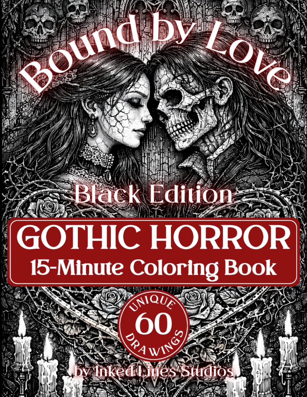 ler totalmente Bound by Love Black Edition: 15-Minute Dark Romance Horror Coloring Book for Adults and Teens | 60 Gothic Illustration of Love That Endures | 124... for Relaxation (Gothic Art Coloring Books)
