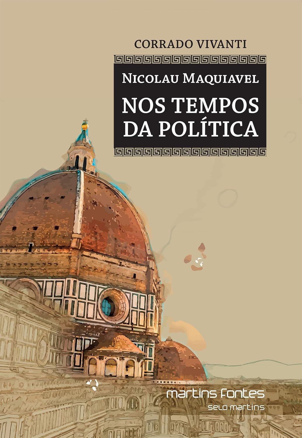 Nicolau Maquiavel – nos tempos da política baixar o livro de graça