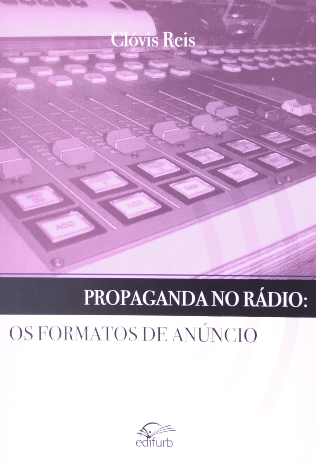Propaganda no Radio. os Formatos de Anuncio baixar o livro de graça