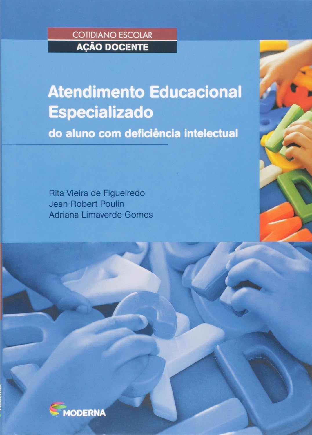 Atendimento educacional especializado do aluno com deficiência intelectual baixar livro de graça