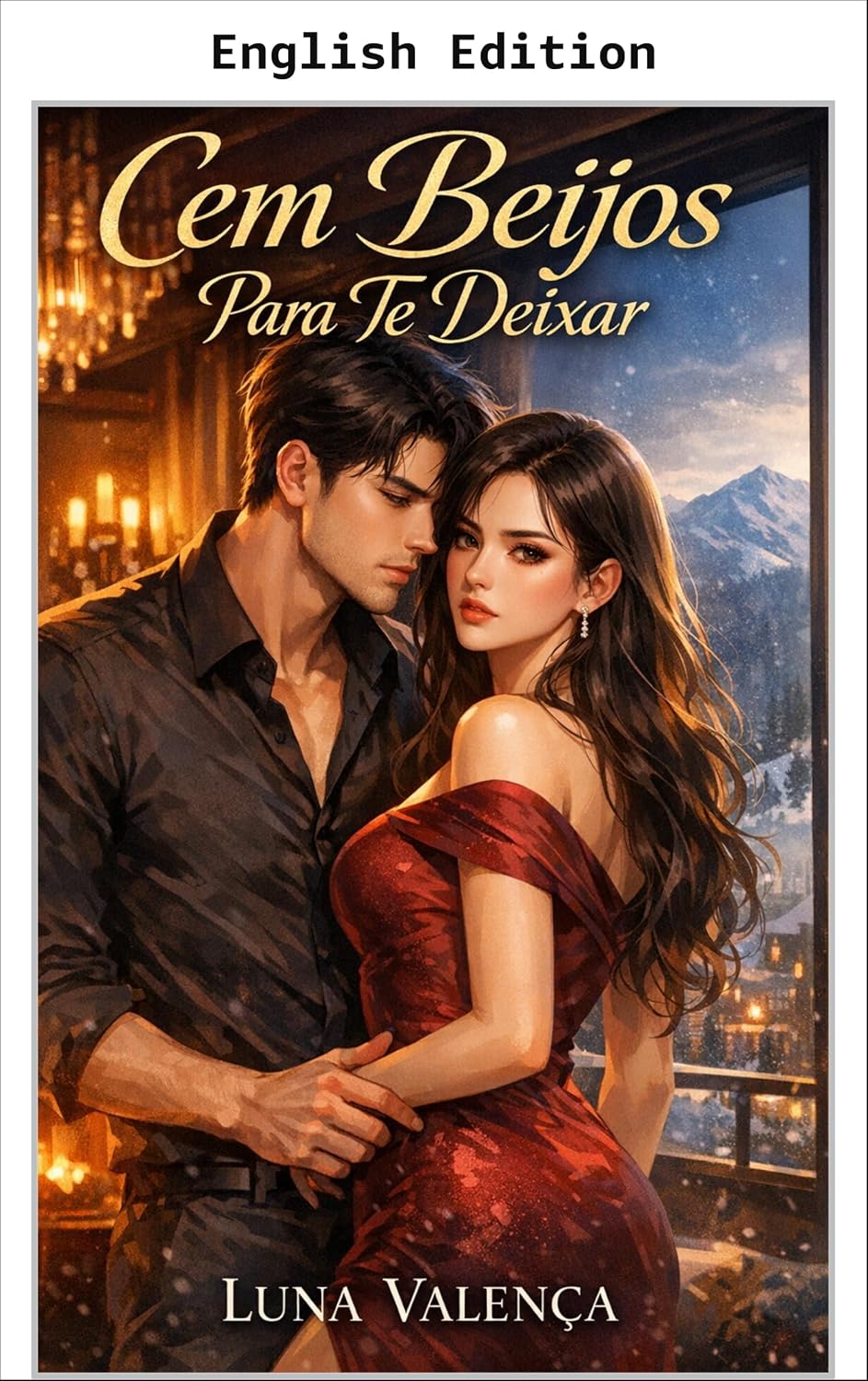 One Hundred Kisses to Let You Go (English Edition) baixar o livro de graça