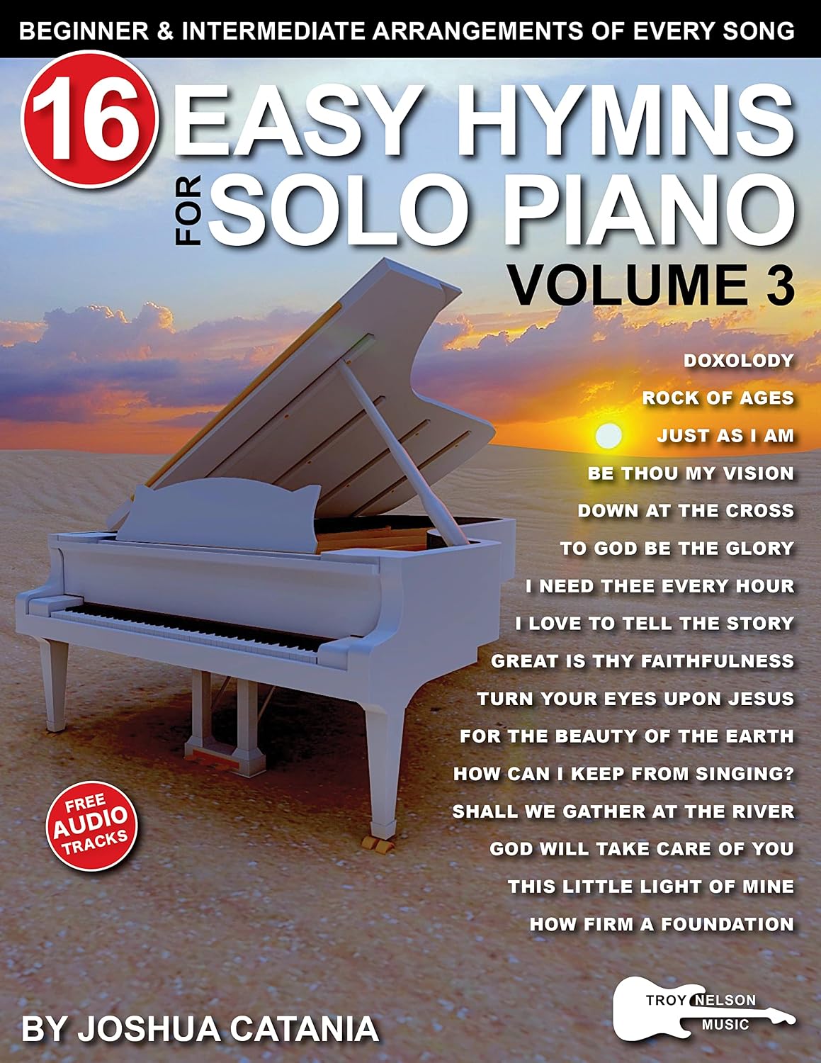 ler totalmente 16 Easy Hymns for Solo Piano, Volume 3: Beginner and Intermediate Arrangements of Every Song—Doxology, Just As I Am, Rock of Ages, and More! (16 Easy Hymns Sheet Music) (English Edition)