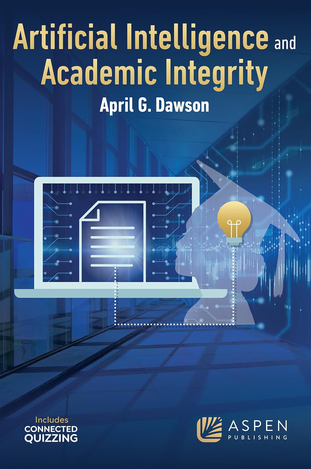 Artificial Intelligence and Academic Integrity (Aspen Coursebook Series) (English Edition) baixar o livro de graça