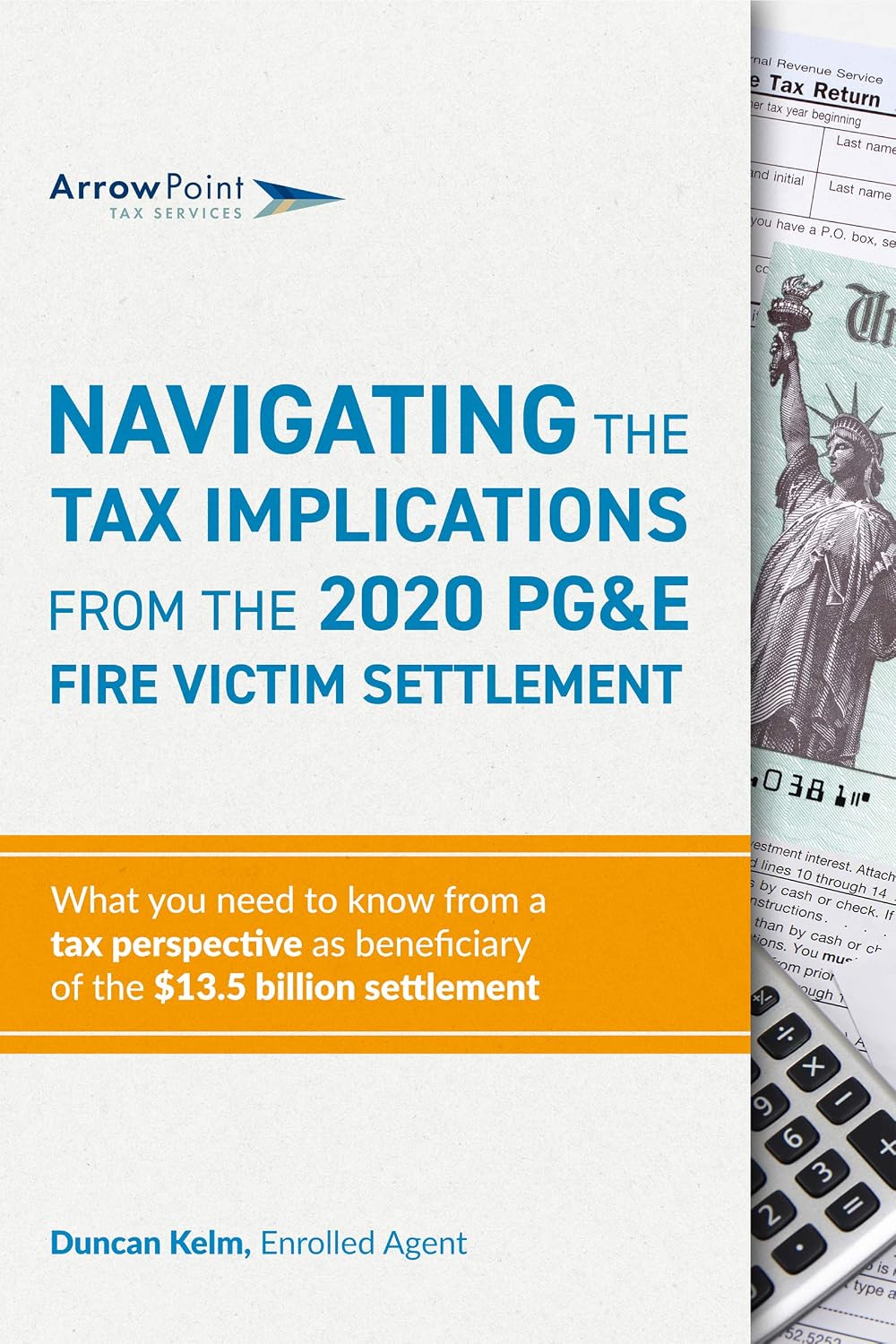 Navigating the Tax Implications from the 2020 PG&E Fire Victim Settlement: What you need to know from a tax perspective as a beneficiary of the $13.5 billion settlement (English Edition) baixar livro de graça