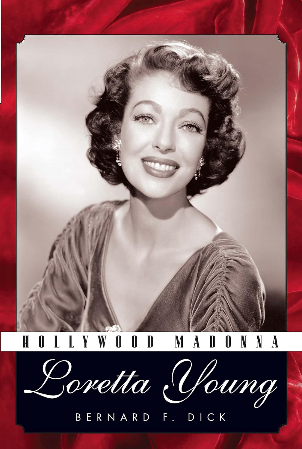 Hollywood Madonna: Loretta Young (Hollywood Legends Series) (English Edition)