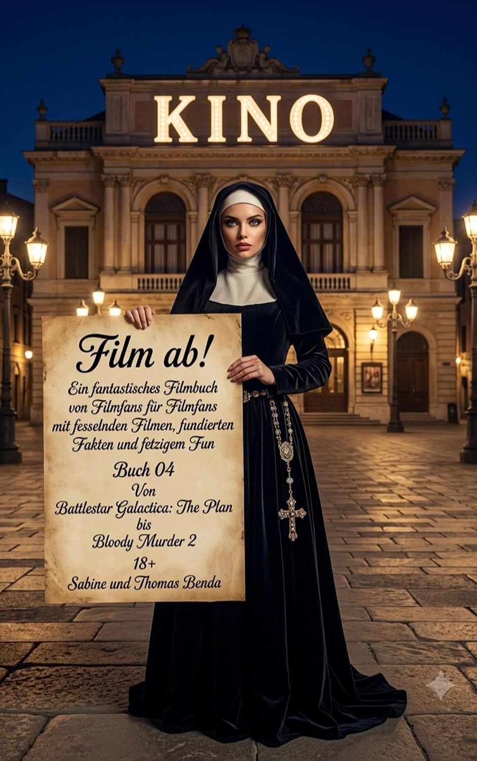 Film ab! – Buch 04 – Von Battlestar Galactica: The Plan bis Bloody Murder 2: Ein fantastisches Filmbuch von Filmfans für Filmfans mit fesselnden Filmen,... Fakten und fetzigem Fun. (German Edition) baixar livro de graça