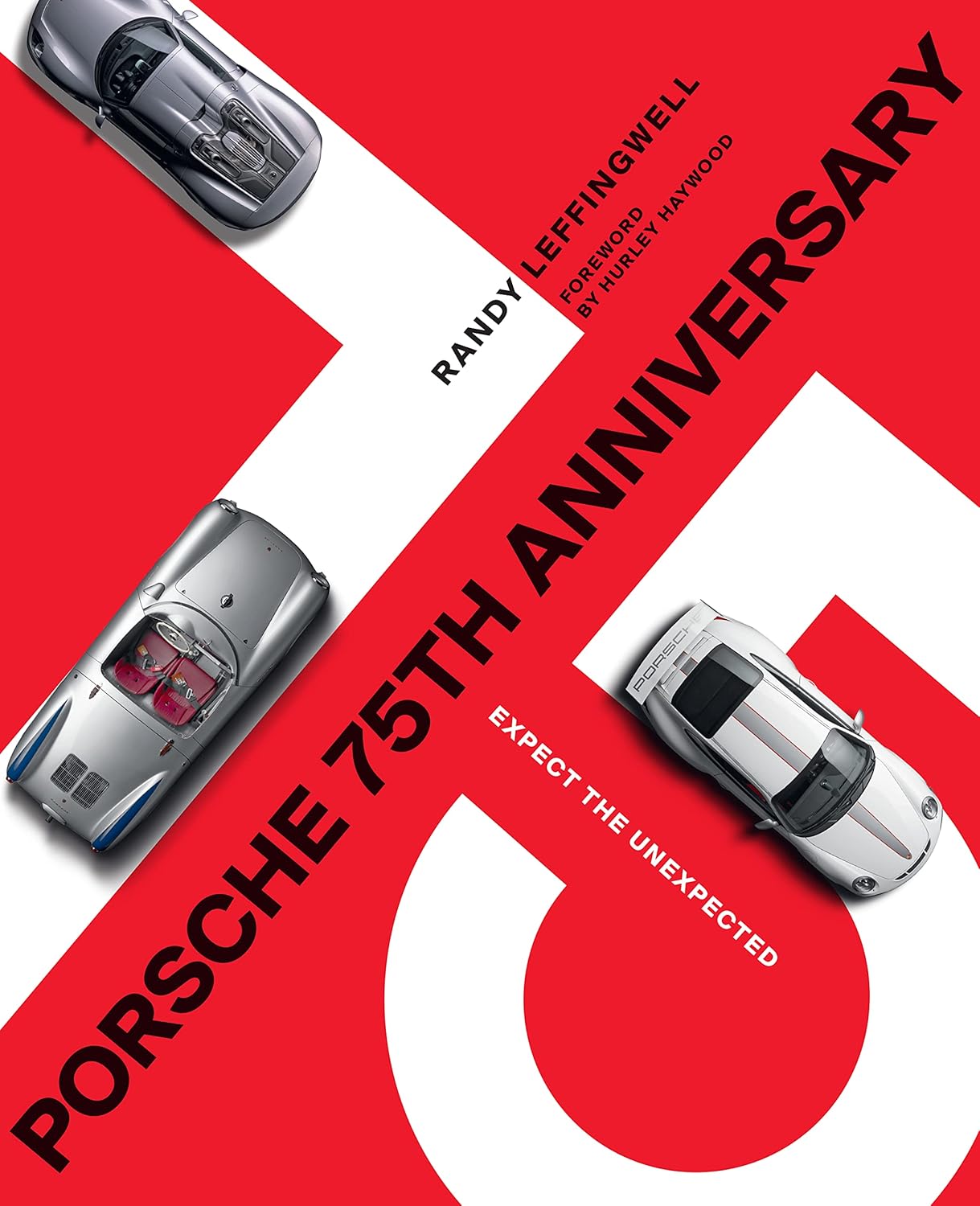 Porsche 75th Anniversary: Expect the Unexpected baixar o livro de graça