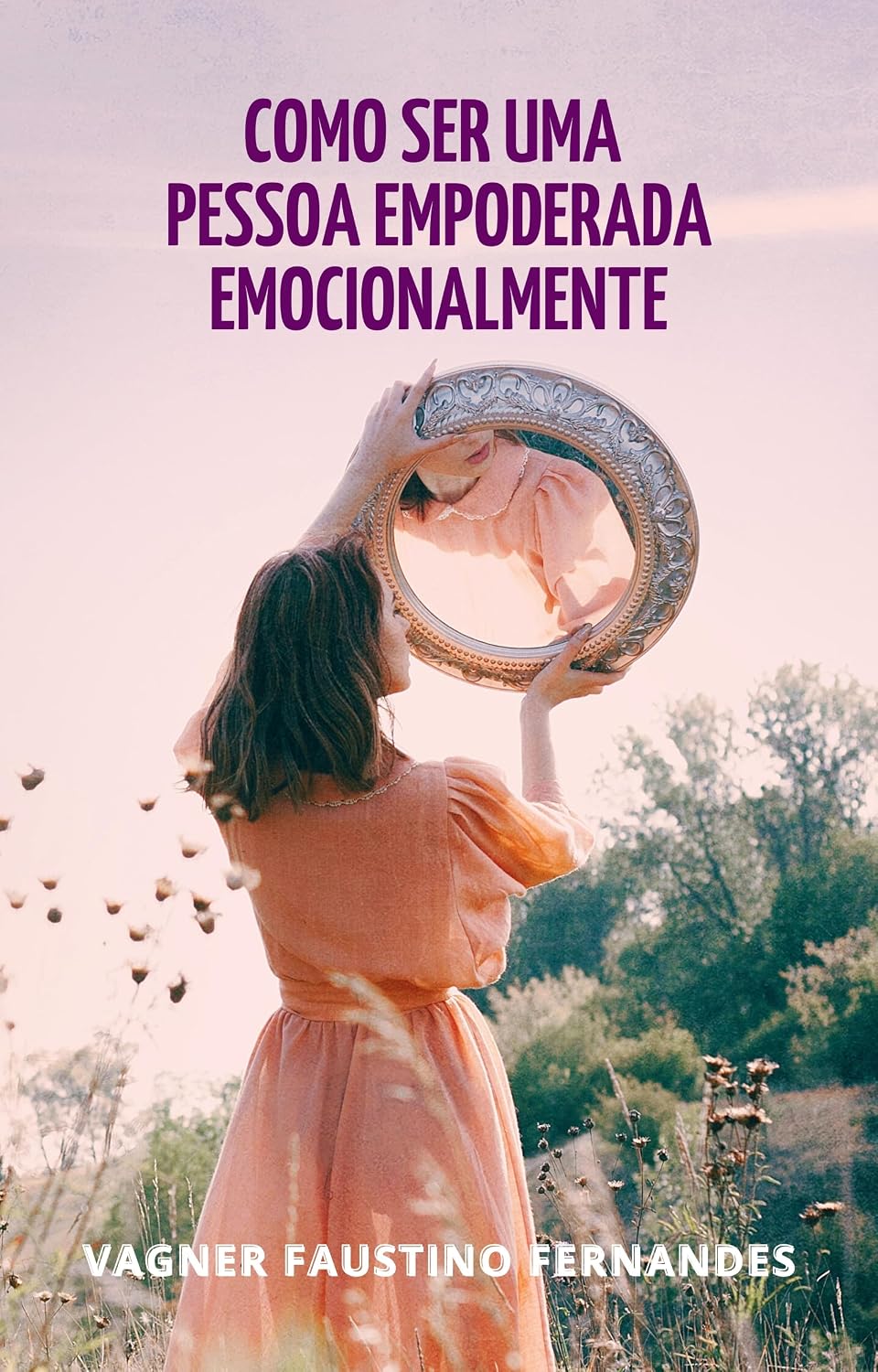 capítulo por capítulo baixar Empoderamento emocional: Ser uma Pessoa Empoderada emocionalmente?: A importância da inteligência emocional e autoconhecimento (Desenvolvendo pessoas sem mistérios Livro 4)