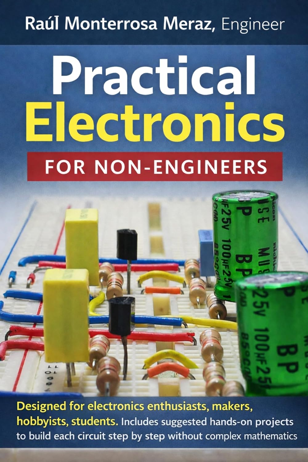ler totalmente Practical Electronics Course for Non-Engineers (English Edition)