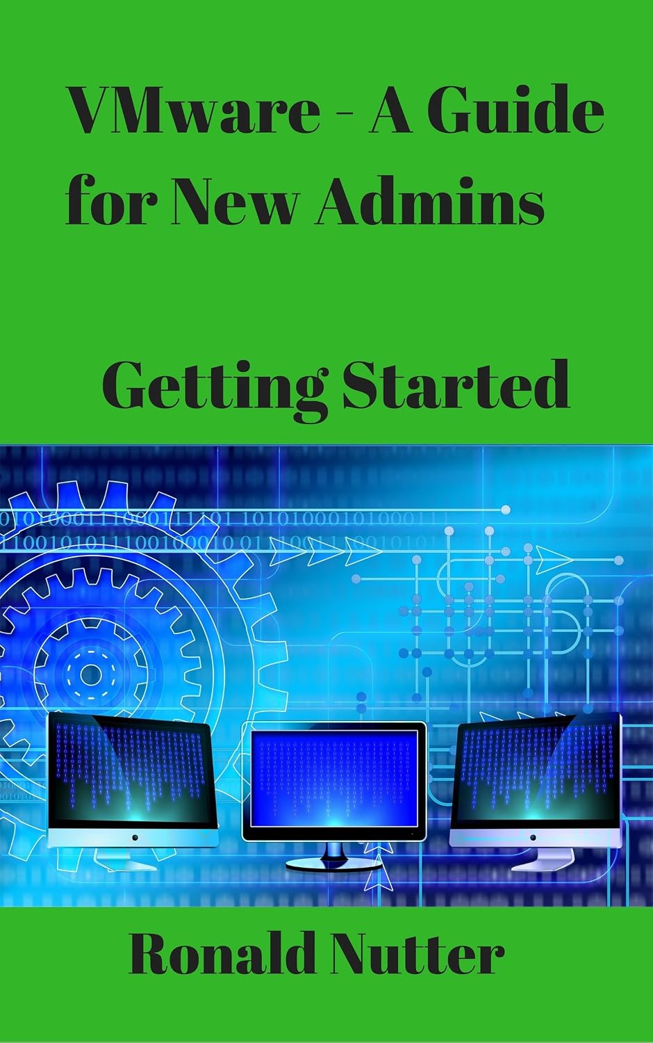 VMware - A Guide for New Admins: Getting Started (English Edition) baixar livro de graça