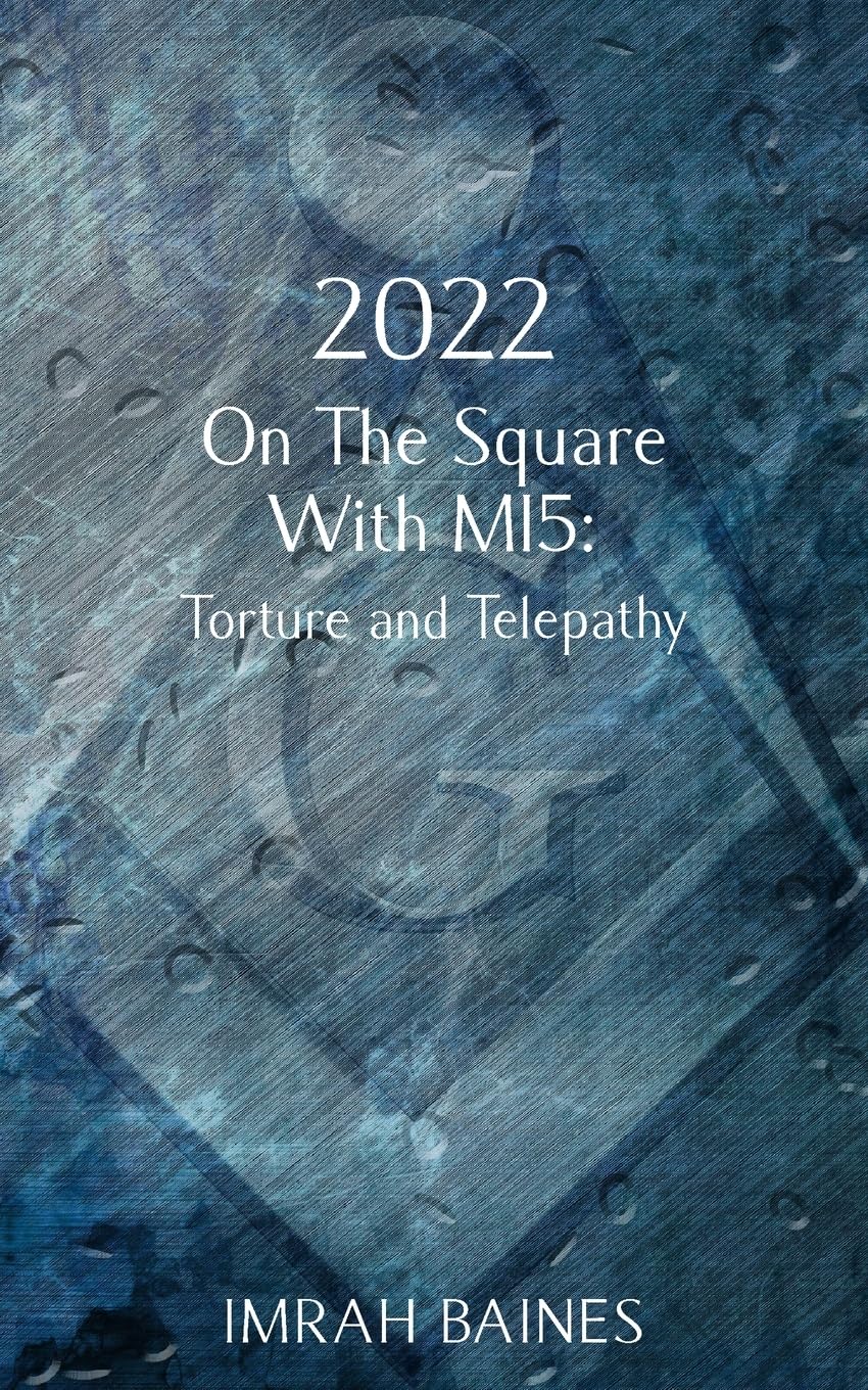 2022: On The Square With MI5: Torture and Telepathy baixar livro de graça