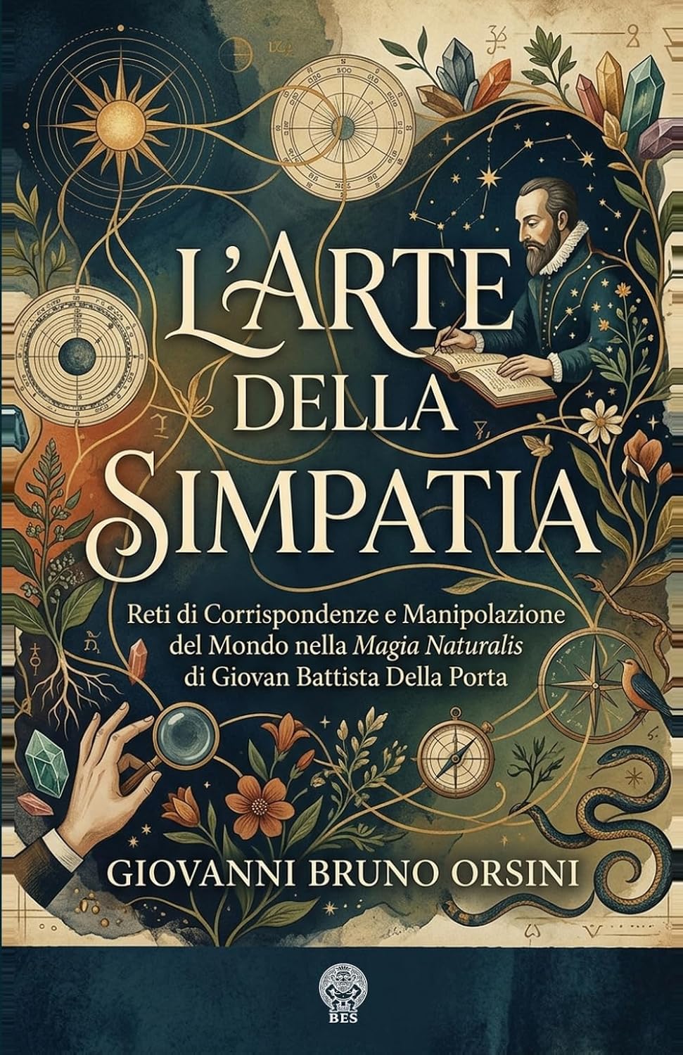 L'Arte della Simpatia: Reti di Corrispondenze e Manipolazione del Mondo nella Magia Naturalis di Giovan Battista Della Porta (Nuova Luce) (Italian Edition) baixar o livro de graça