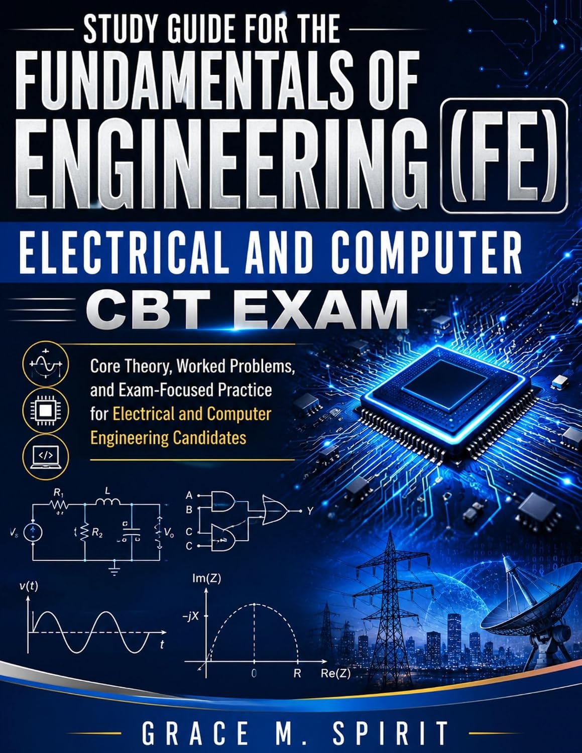 ler totalmente STUDY GUIDE FOR THE FUNDAMENTALS OF ENGINEERING (FE) ELECTRICAL AND COMPUTER CBT EXAM: Core Theory, Worked Problems, and Exam-Focused Practice for Electrical... Engineering Candidates (English Edition)