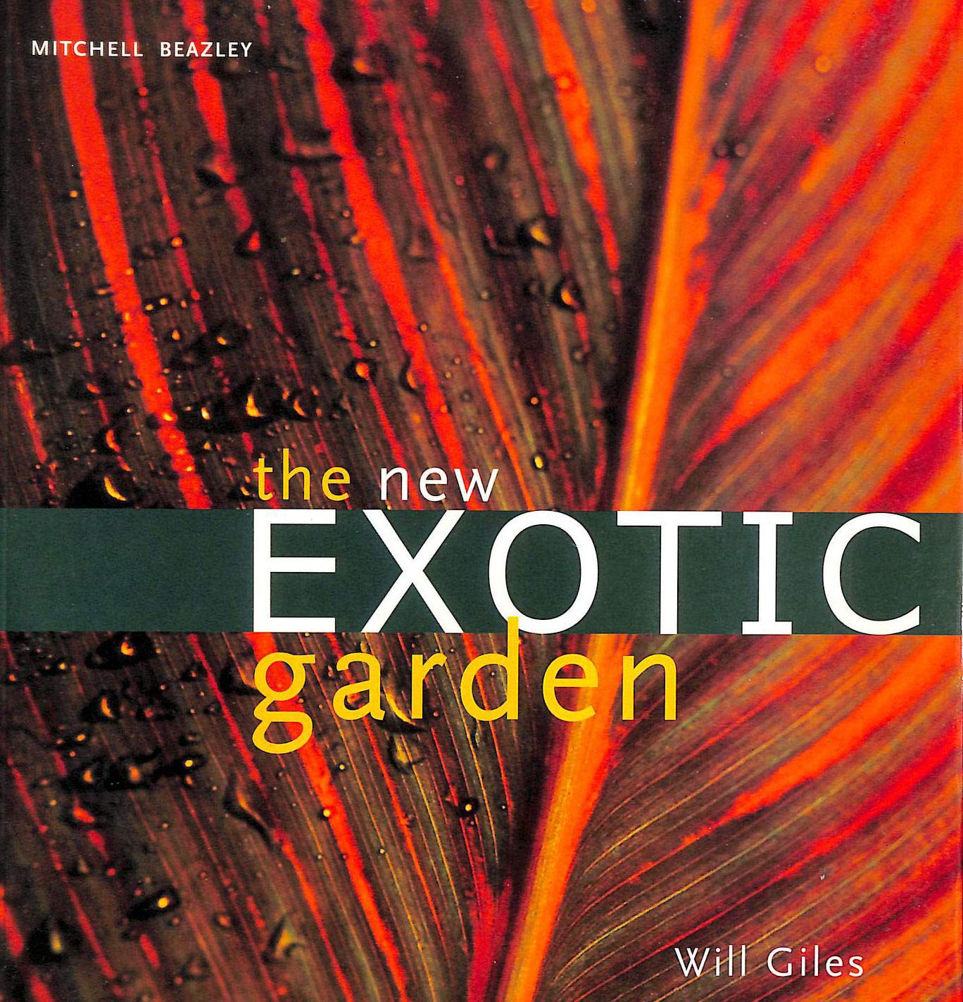 The New Exotic Garden