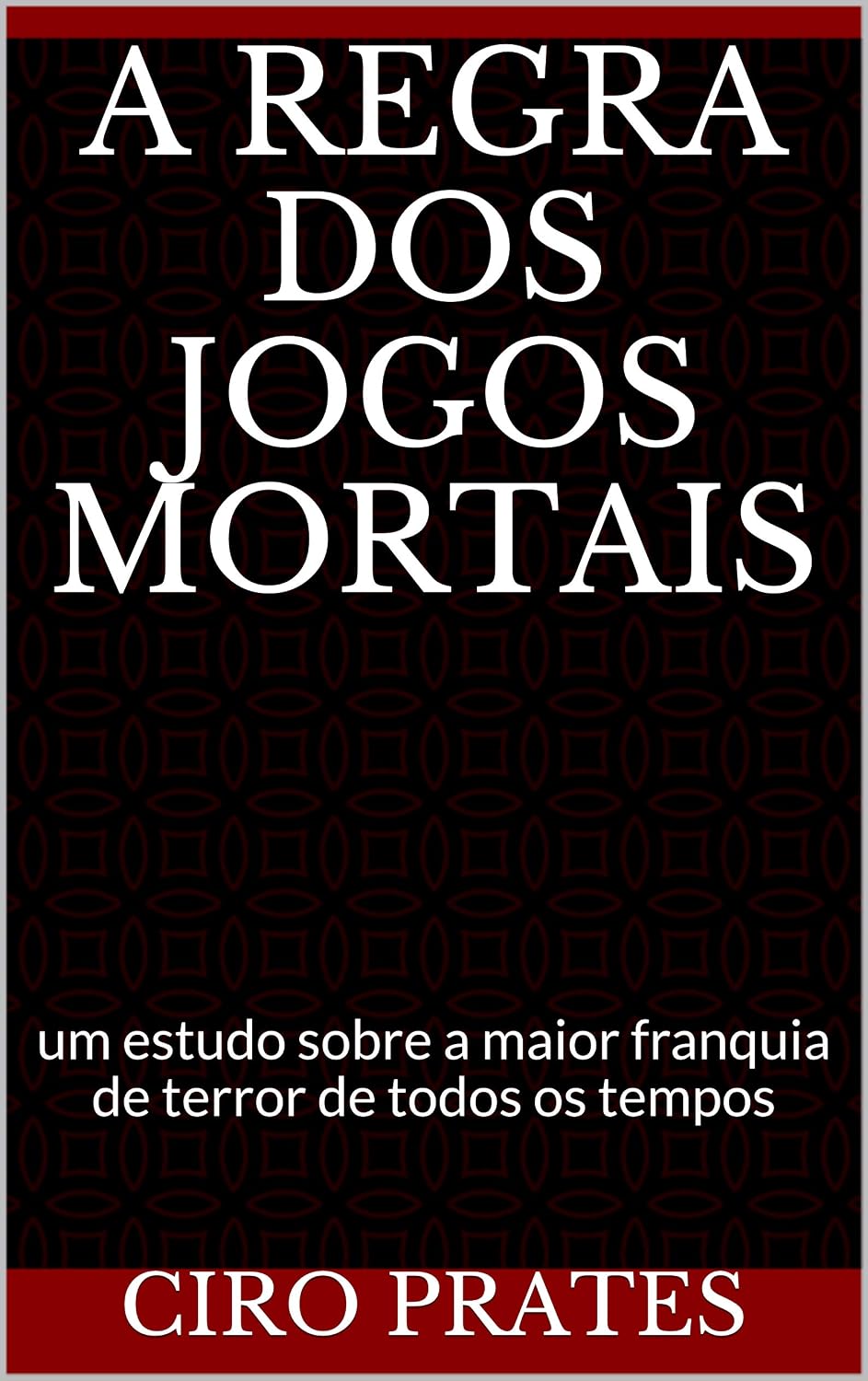 capítulo por capítulo baixar A regra dos Jogos Mortais: um estudo sobre a maior franquia de terror de todos os tempos