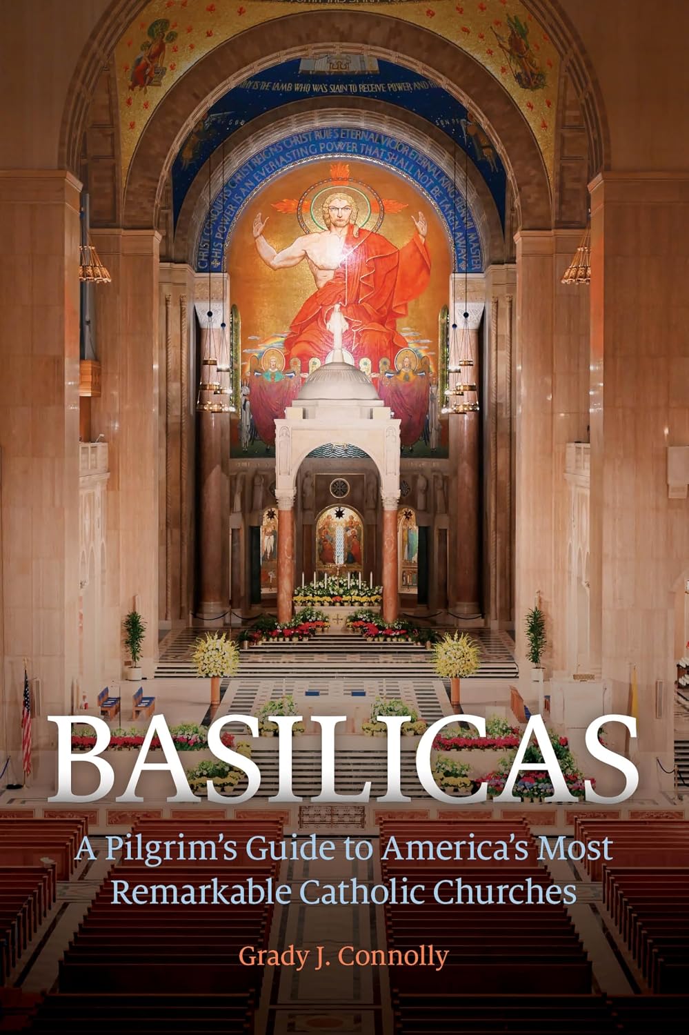 ler totalmente Basilicas: A Pilgrim's Guide to America's Most Remarkable Catholic Churches (English Edition)