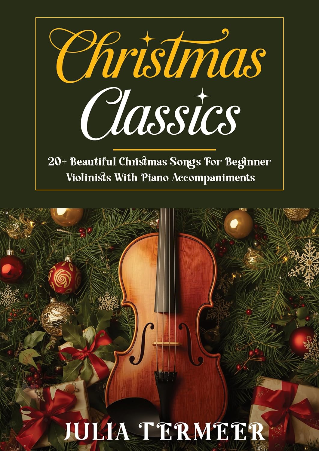 capítulo por capítulo baixar Christmas Classics: 20+ Beautiful Christmas Songs For Beginner Violinists With Piano Accompaniments (English Edition)