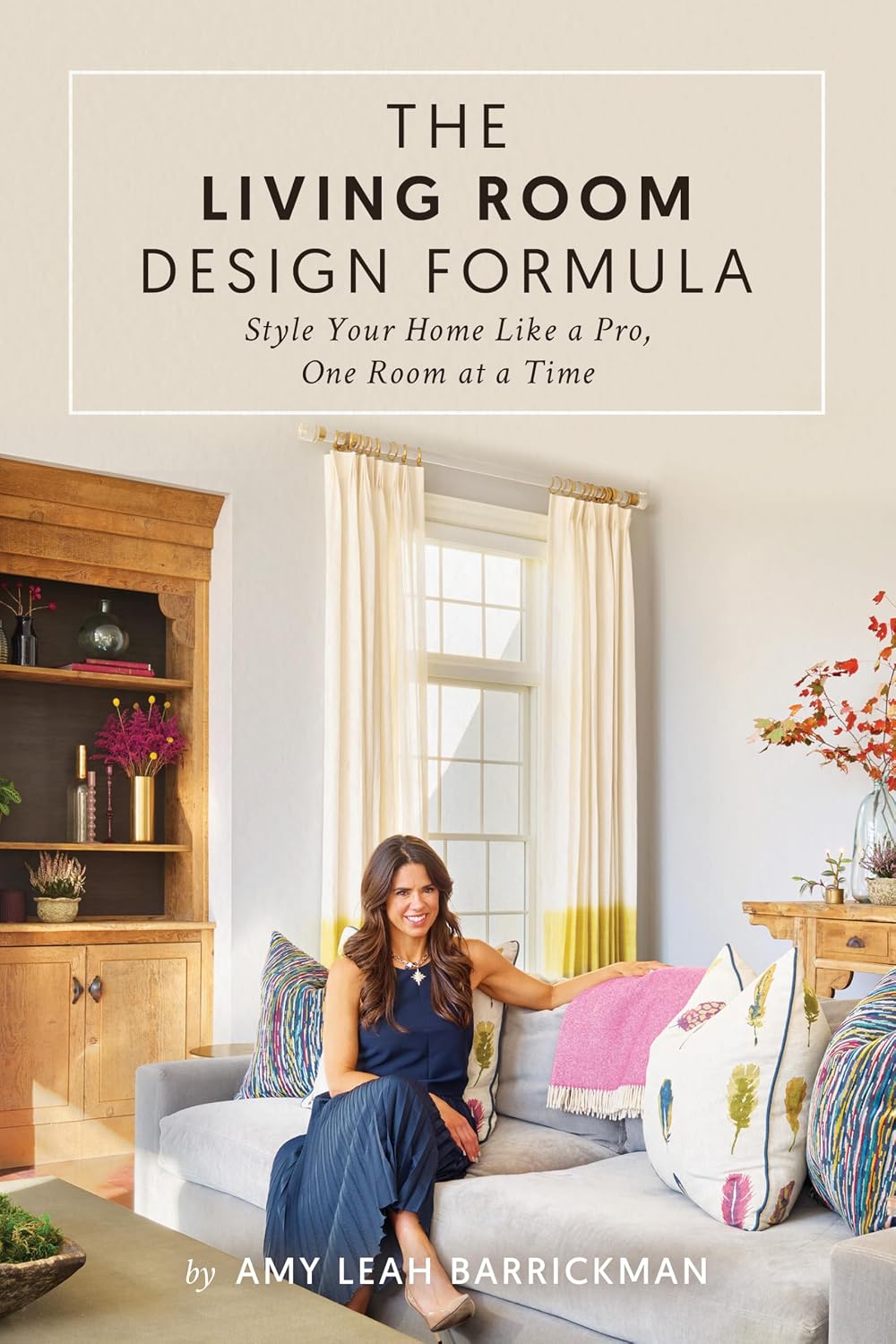 ler totalmente The Living Room Design Formula: Style Your Home Like a Pro, One Room at a Time (English Edition)