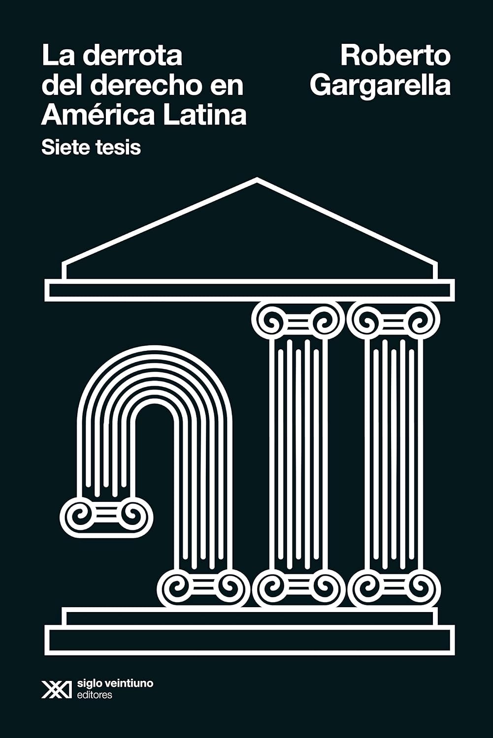 La derrota del derecho en América Latina: Siete tesis (Singular) (Spanish Edition) baixar o livro de graça