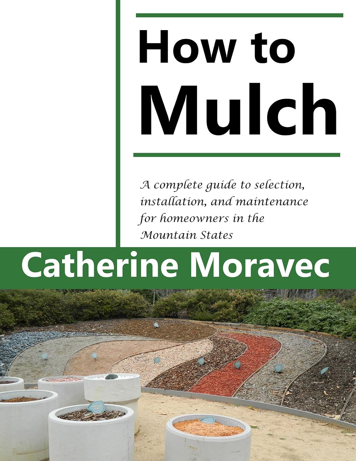 How to Mulch: A complete guide to selection, installation, and maintenance for homeowners in the Mountain States (English Edition) baixar livro de graça