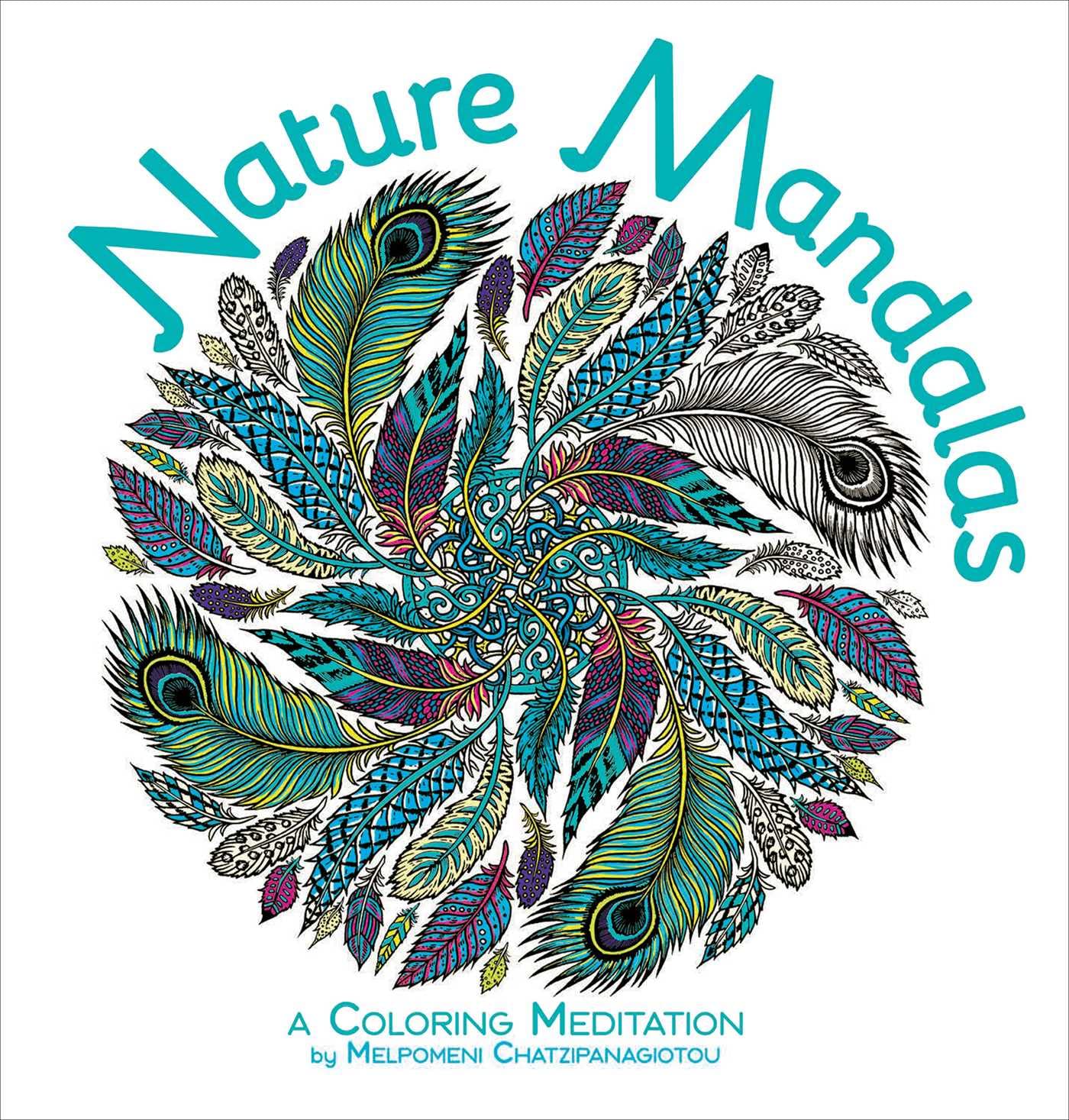 Nature Mandalas Coloring: A Coloring Meditation baixar livro de graça