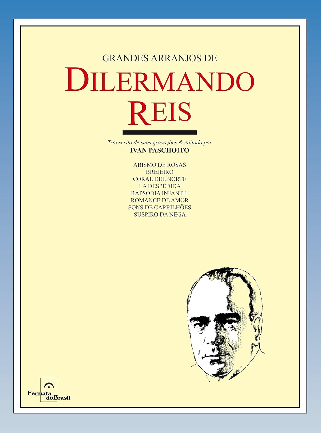 Grandes arranjos de Dilermando Reis baixar o livro de graça