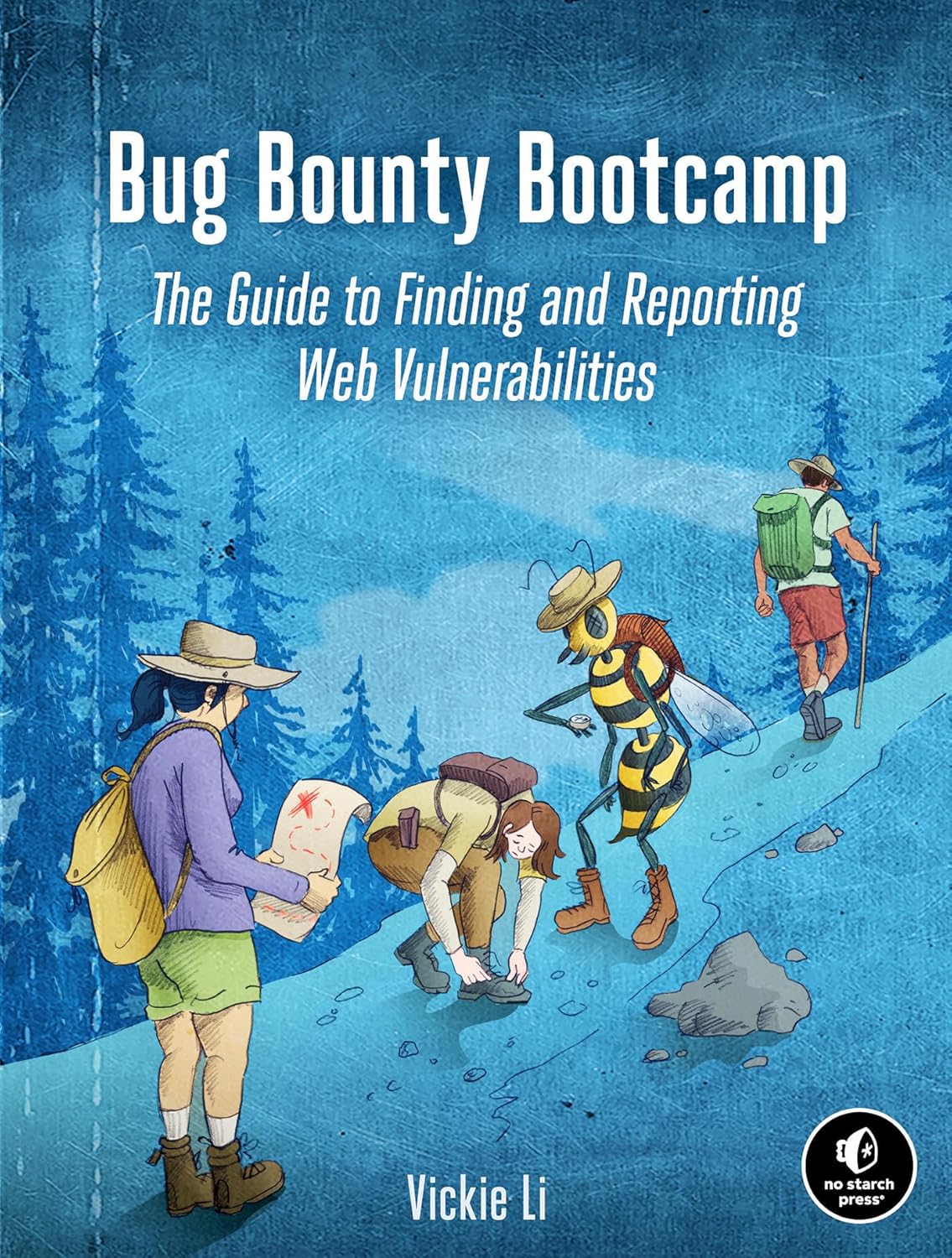 Bug Bounty Bootcamp: The Guide to Finding and Reporting Web Vulnerabilities baixar livro de graça