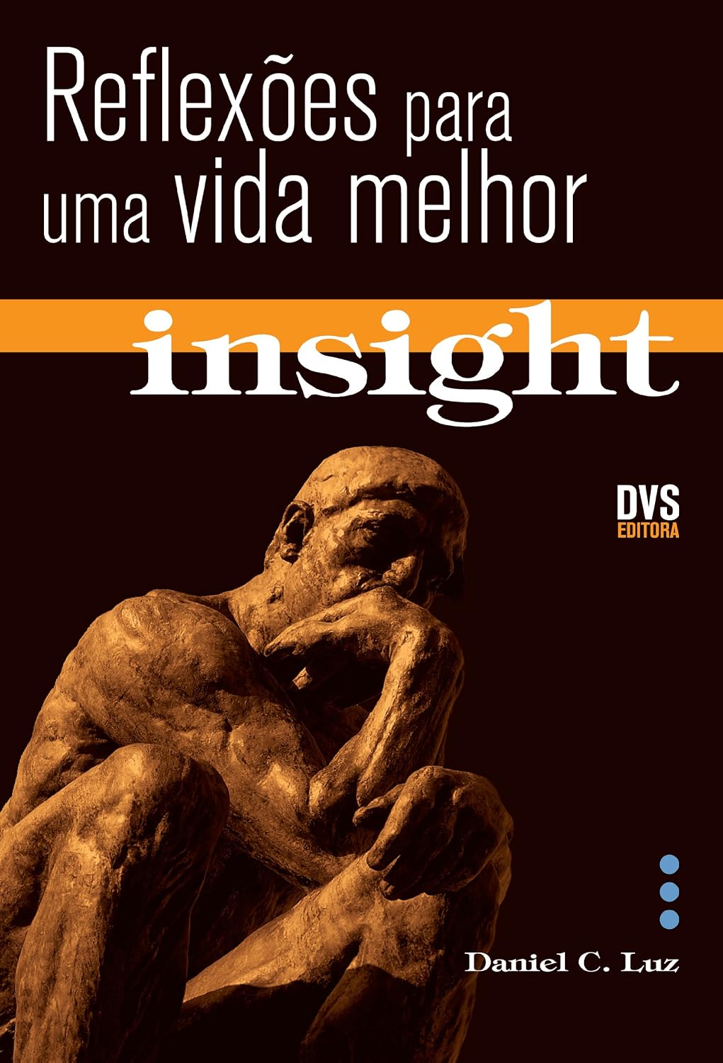 ler totalmente Insight: Reflexões para uma vida melhor