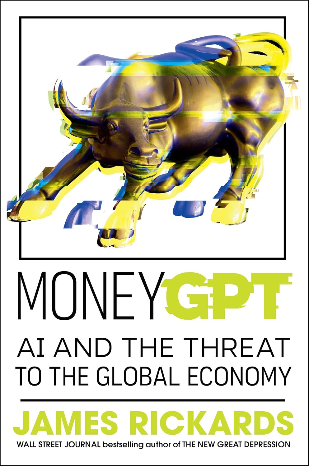 MoneyGPT: AI and the Threat to the Global Economy (English Edition)