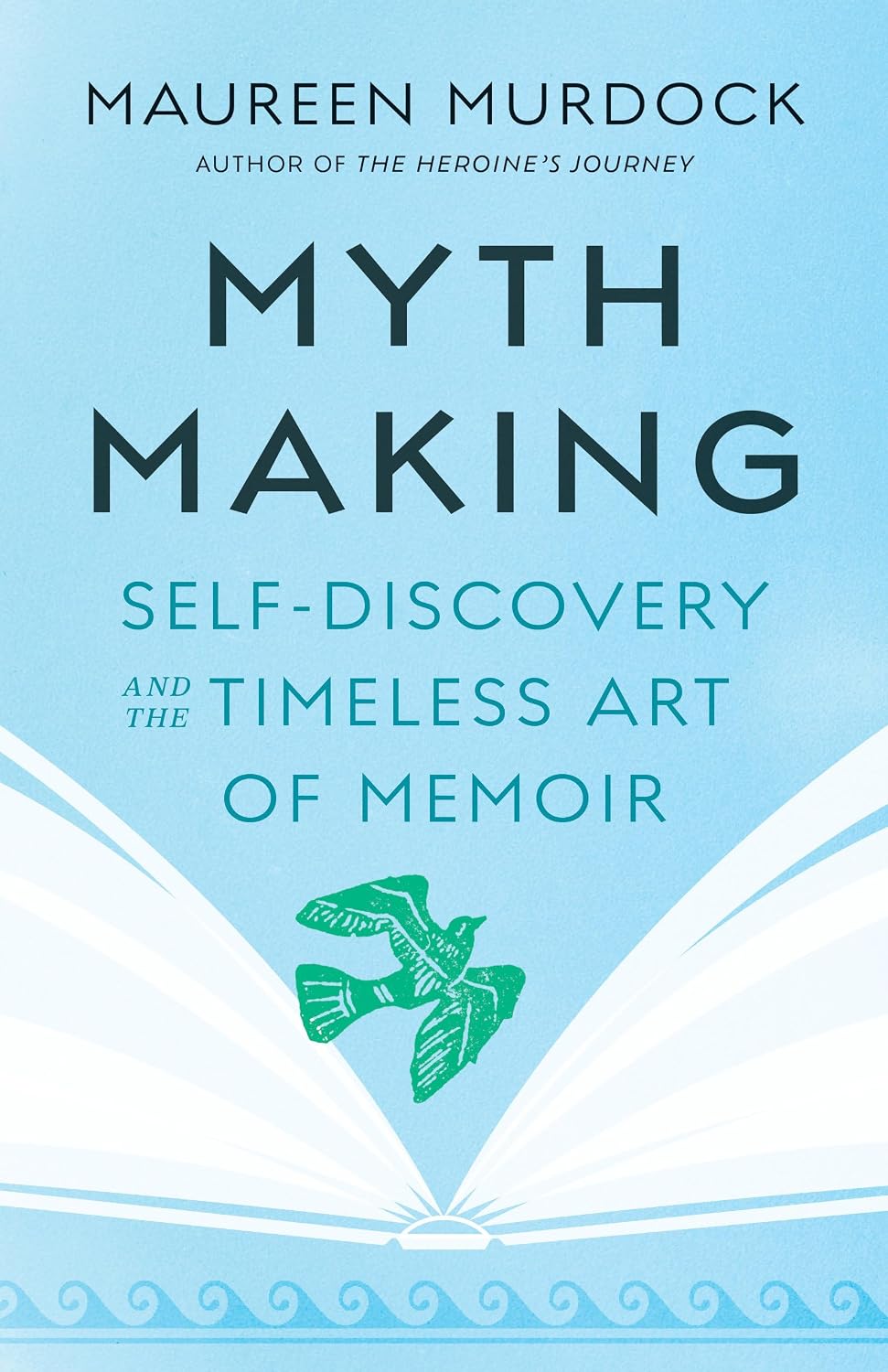 Mythmaking: Self-Discovery and the Timeless Art of Memoir baixar livro de graça