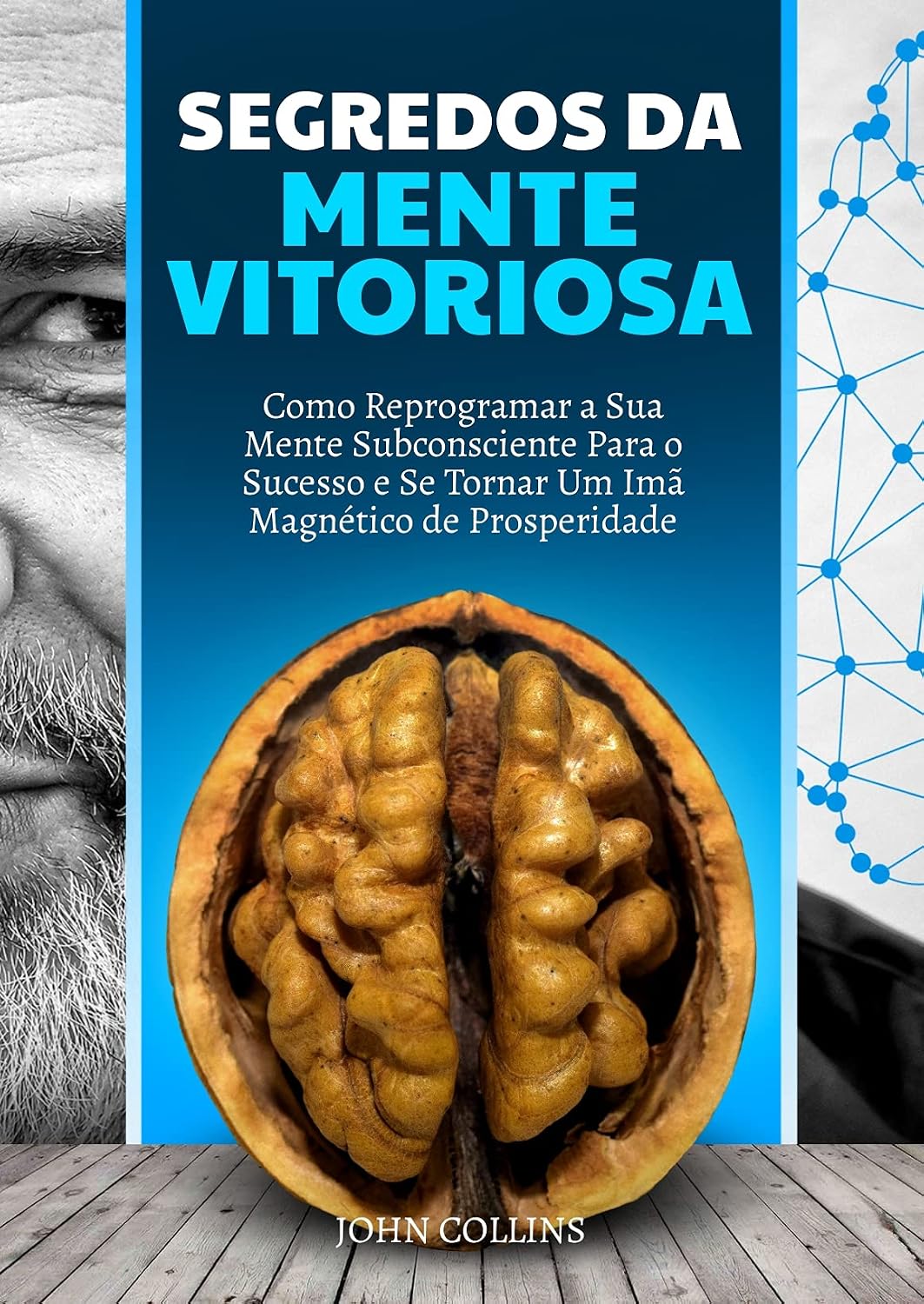 ler totalmente Segredos Da Mente Vitoriosa: Como Reprogramar A Sua Mente Subconsciente Para O Sucesso E Se Tornar Um Imã Magnético De Prosperidade