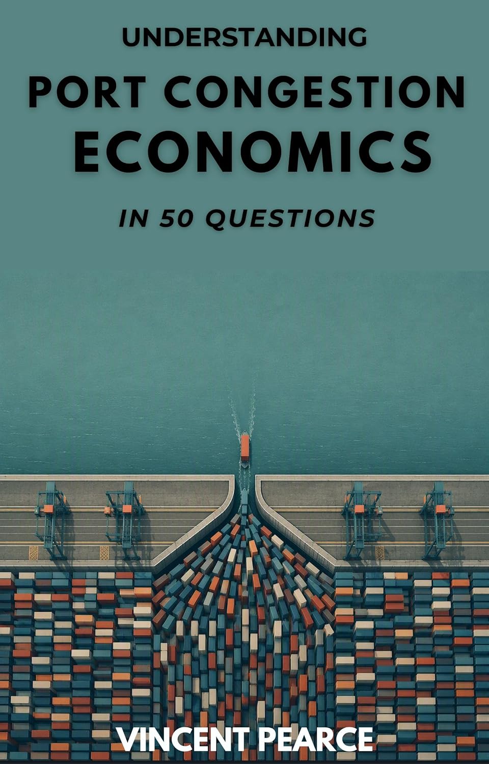 Understanding Port Congestion Economics in 50 Questions (English Edition) baixar livro de graça