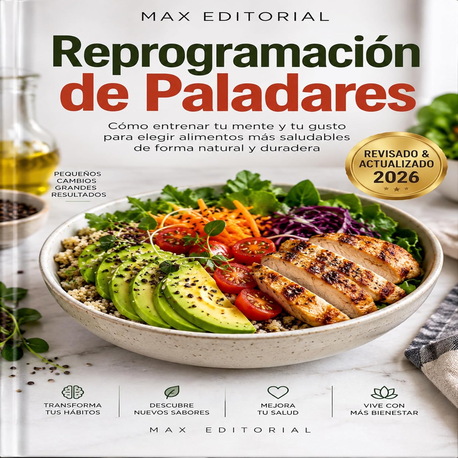 Reprogramación de Paladares: Cómo entrenar tu mente y tu gusto para elegir alimentos más saludables de forma natural y duradera (Nutrición Conductual: Salud y Vida) (Spanish Edition) baixar livro de graça