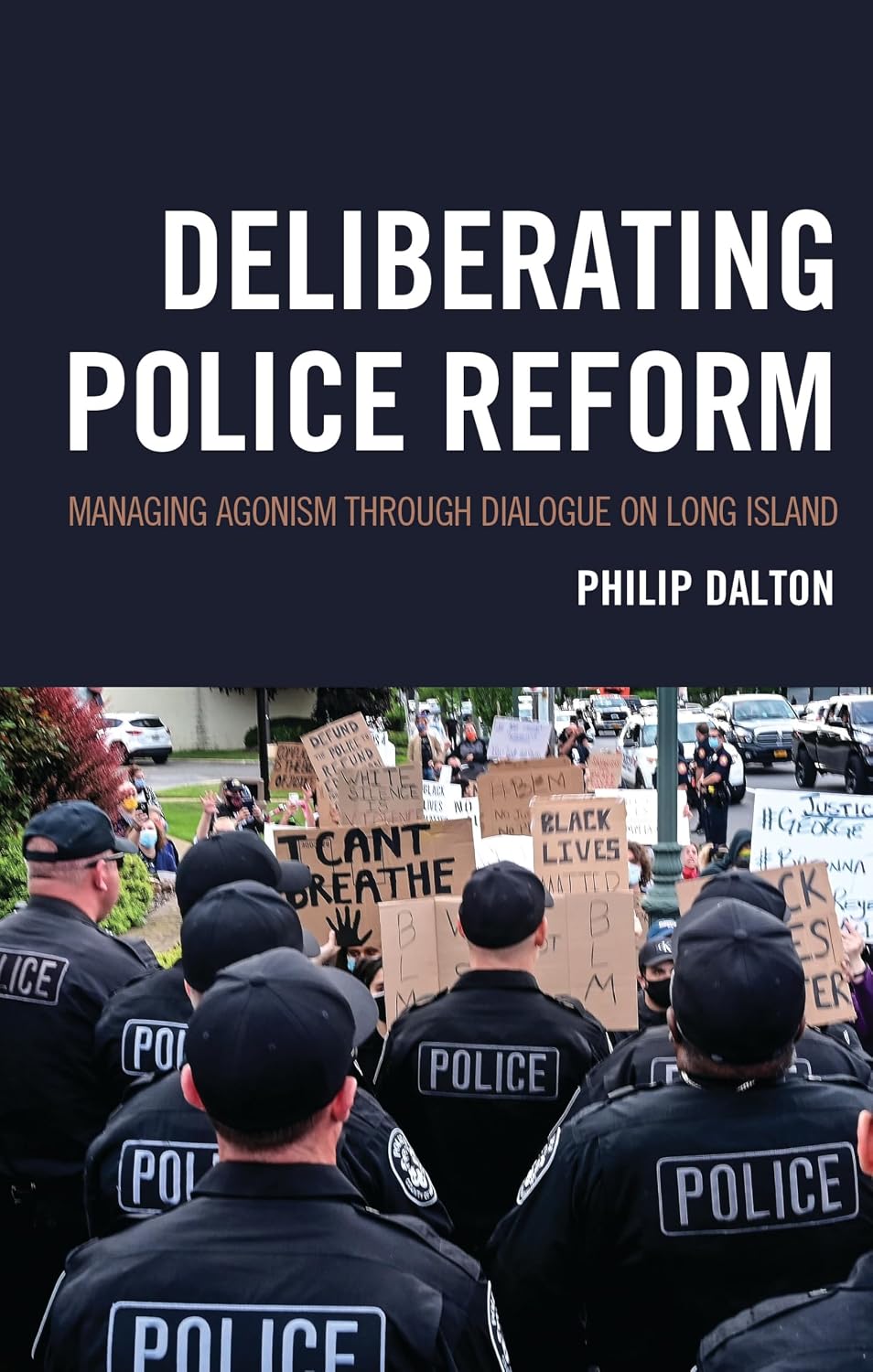 ler totalmente Deliberating Police Reform: Managing Agonism Through Dialogue on Long Island (The Fairleigh Dickinson University Press Series in Communication Studies) (English Edition)