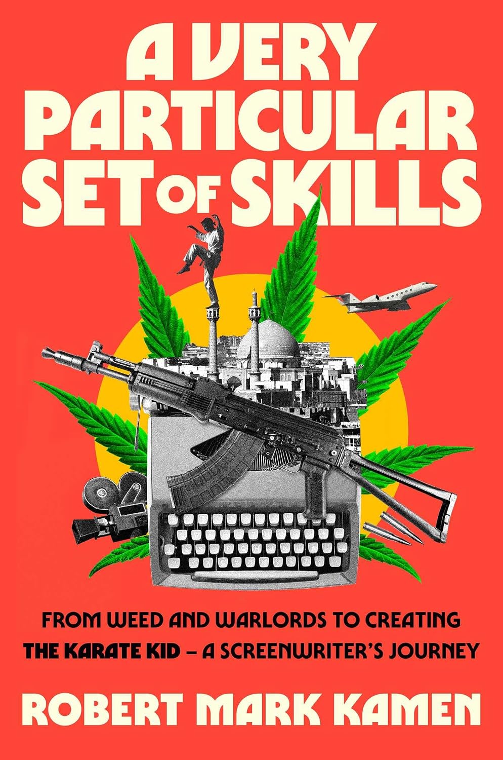 ler totalmente A Very Particular Set of Skills: From Weed and Warlords to Creating the Karate Kid and Taken — a Screenwriter's Journey (English Edition)