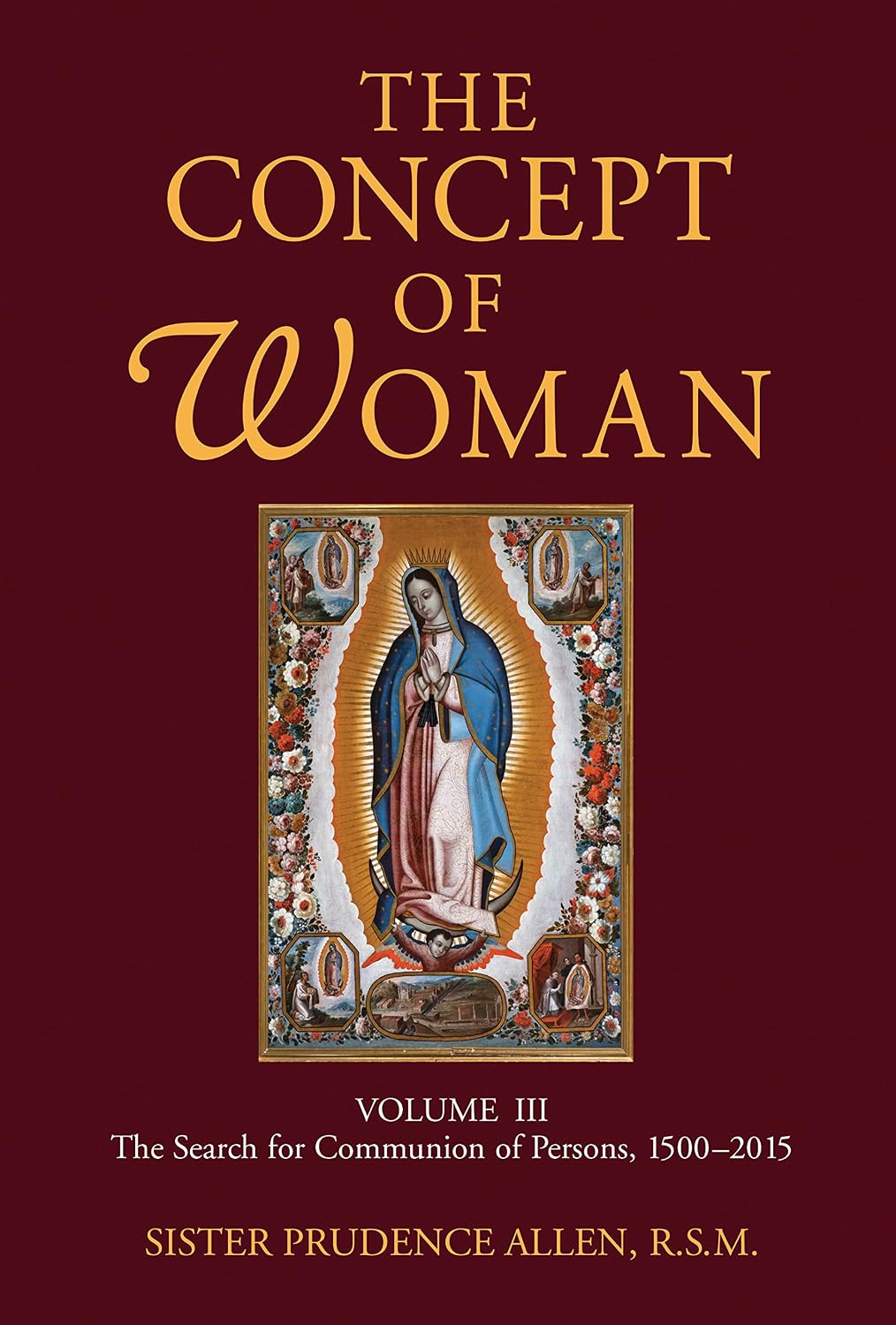 ler totalmente The Concept of Woman, Volume 3: The Search for Communion of Persons, 1500-2015