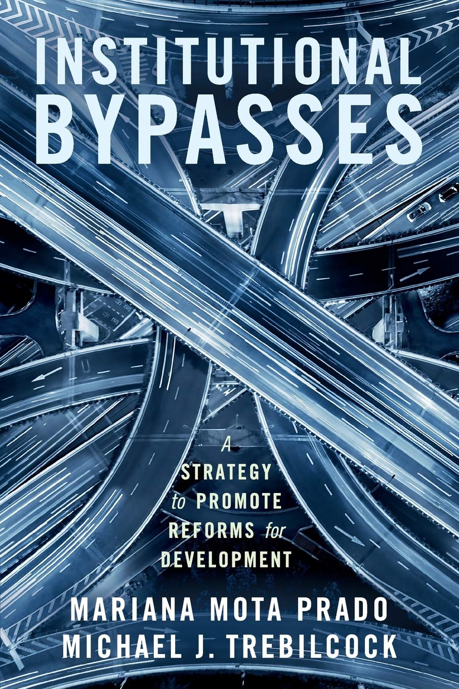 Institutional Bypasses: A Strategy to Promote Reforms for Development baixar o livro de graça
