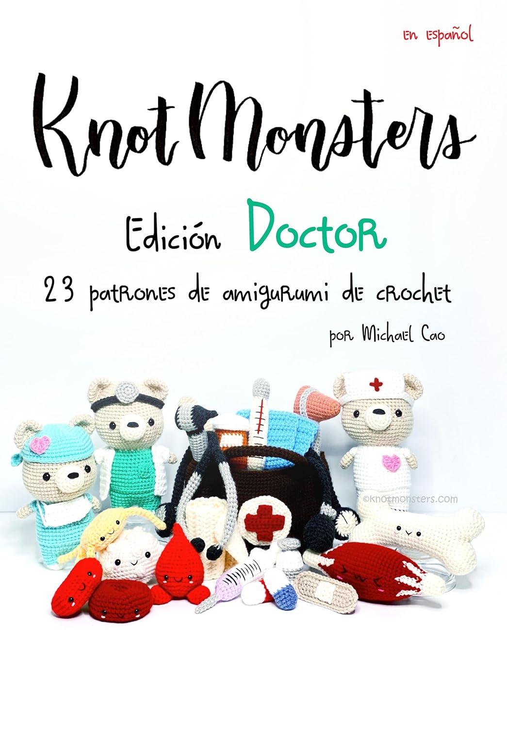 Knotmonsters Edición Doctor: 23 patrones de amigurumi de crochet (Spanish Edition) baixar o livro de graça
