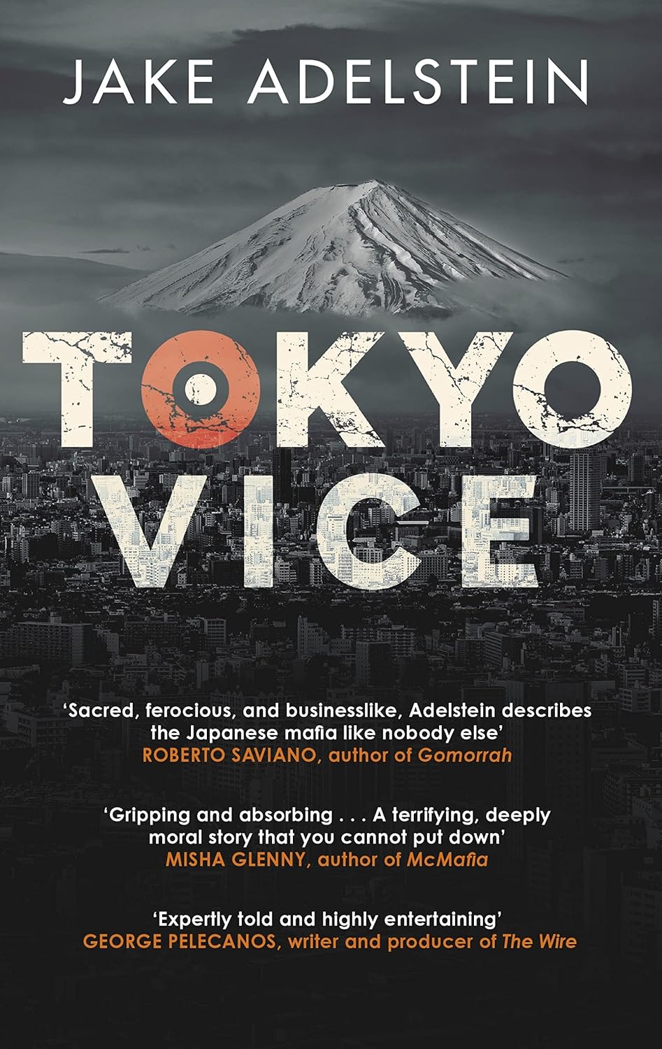 Tokyo Vice: now a HBO crime drama (English Edition)