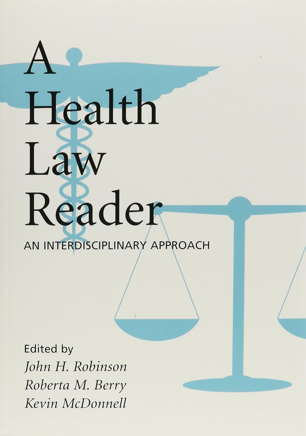 A Health Law Reader: An Interdisciplinary Approach baixar o livro de graça