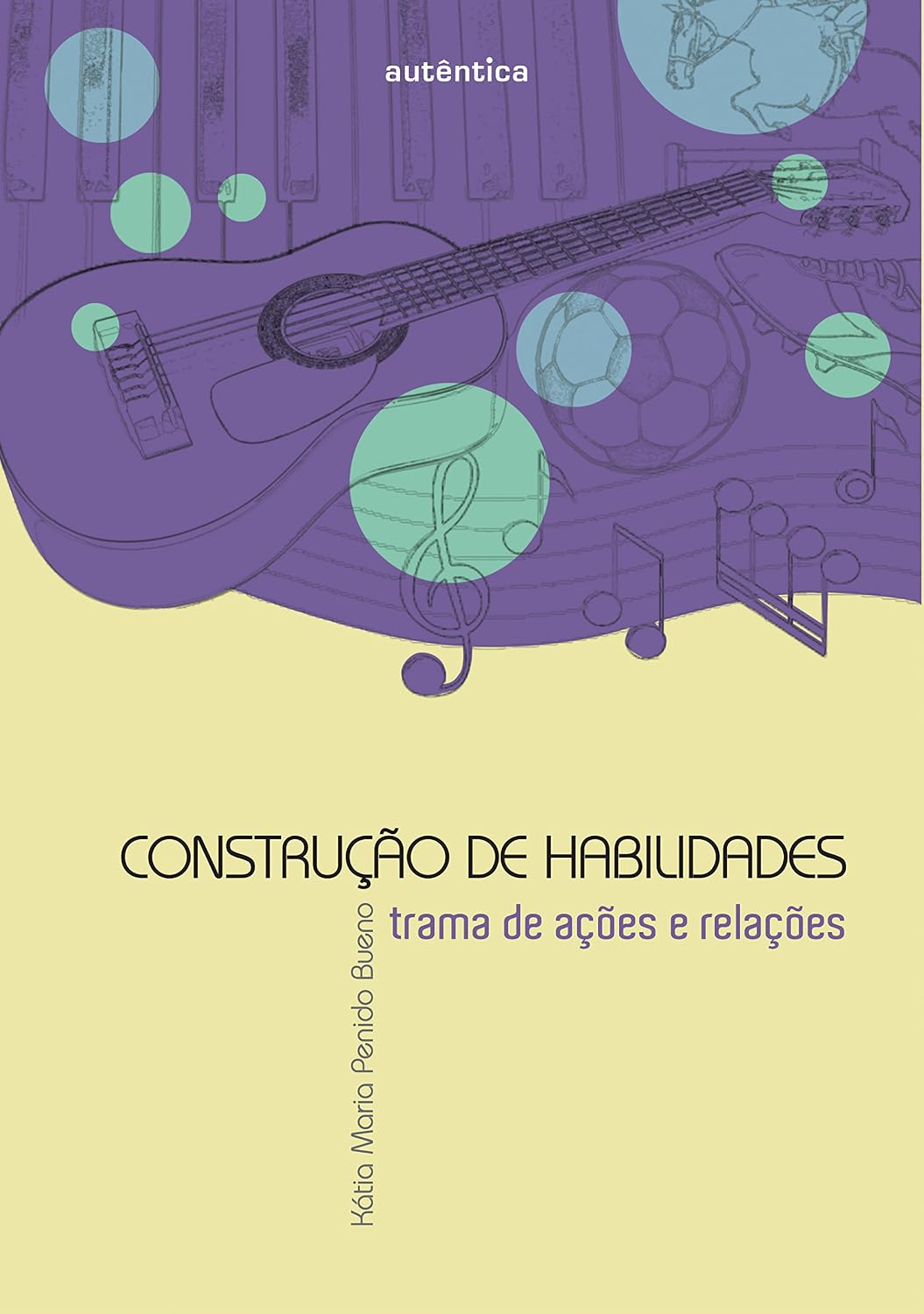 ler totalmente Construção de habilidades - Trama de ações e relações