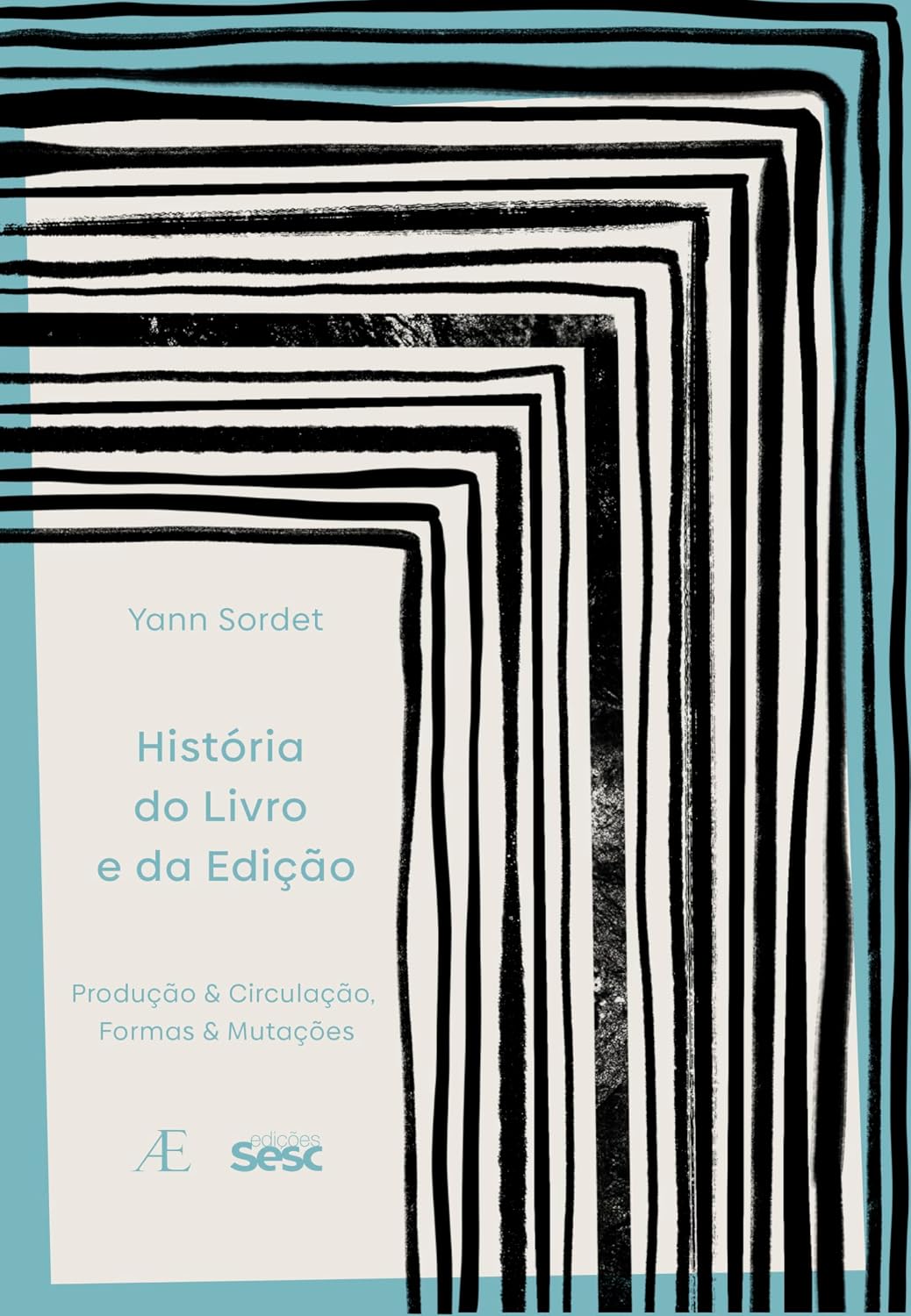História do livro e da edição: Produção & circulação,formas e mutações baixar livro de graça