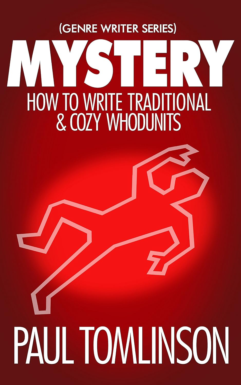 Mystery: How to Write Traditional & Cozy Whodunits (Genre Writer) (English Edition) baixar livro de graça