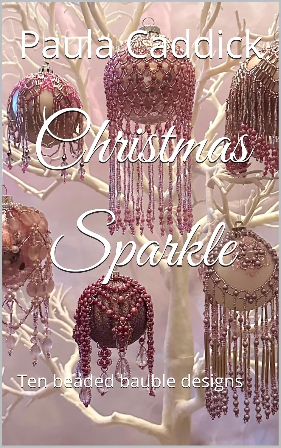 Christmas Sparkle: Ten beaded bauble designs (Christmas Baubles) (English Edition) baixar livro de graça