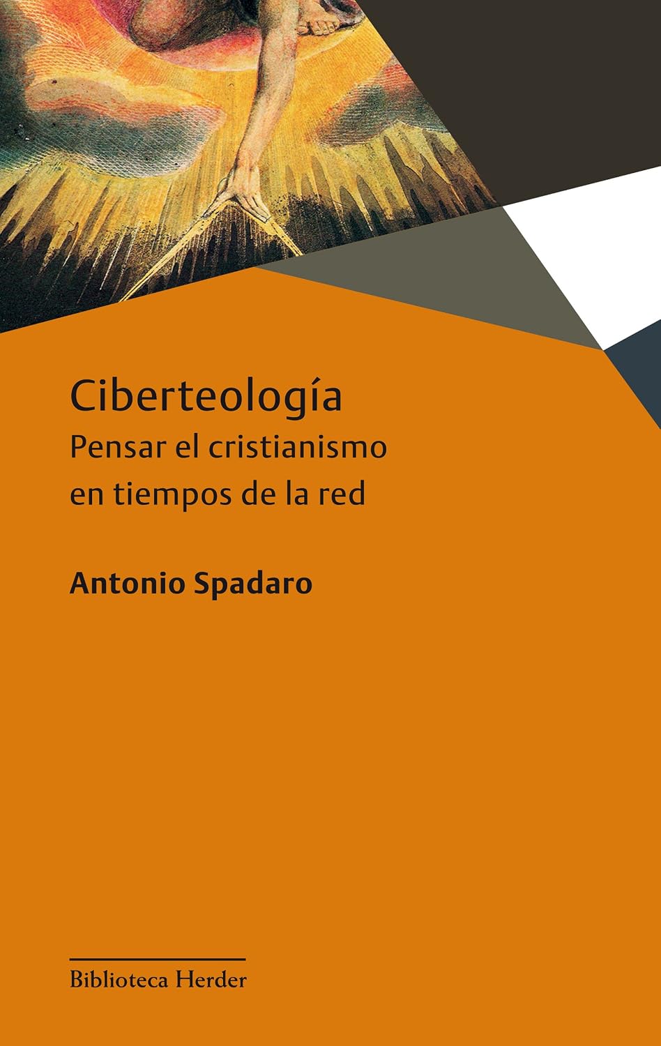 ler totalmente Ciberteología: Pensar el cristianismo en tiempos de red (Biblioteca Herder) (Spanish Edition)