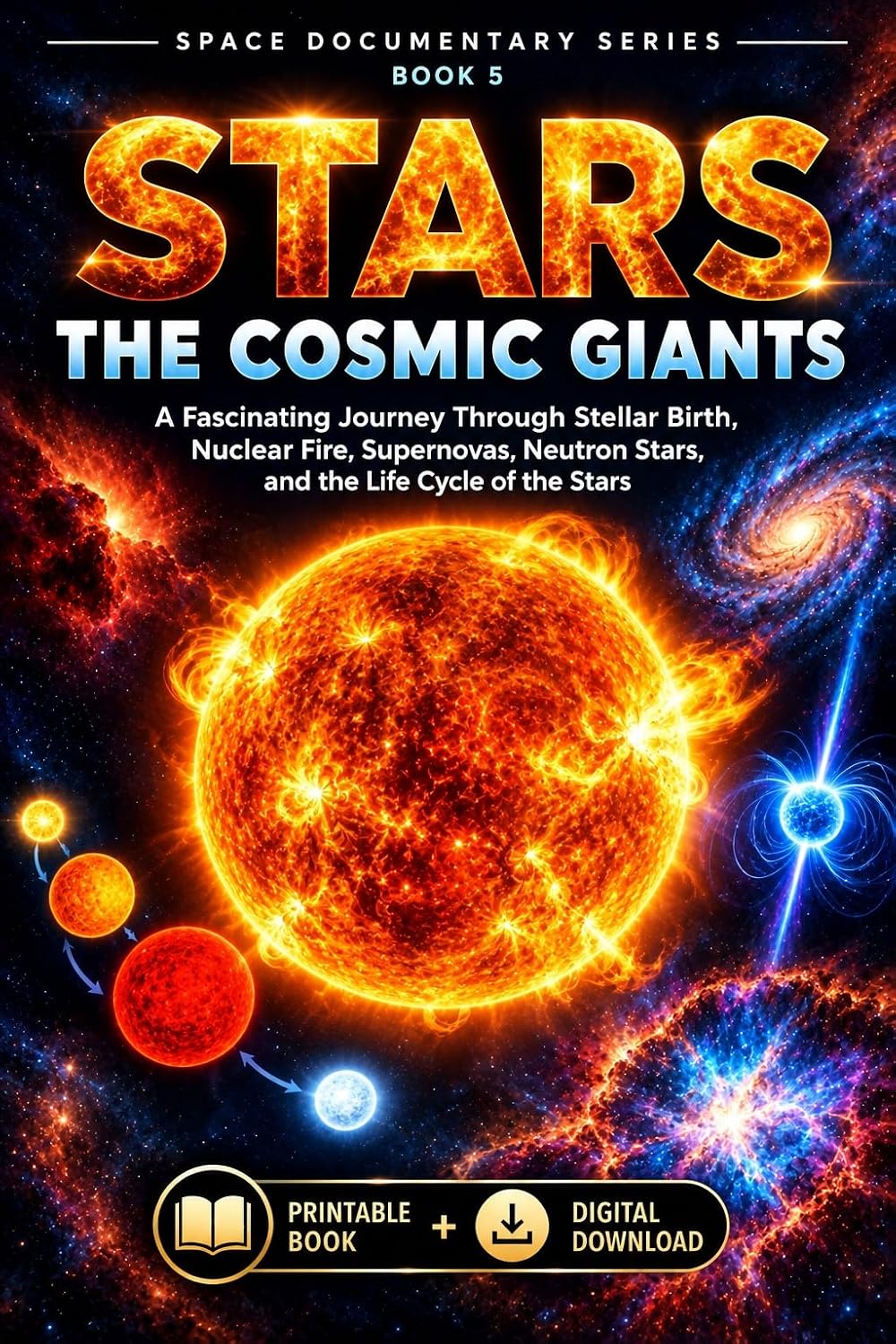 ler totalmente Stars: The Cosmic Giants: A Fascinating Journey Through Stellar Birth, Nuclear Fire, Supernovas, Neutron Stars, and the Life Cycle of the Stars (English Edition)