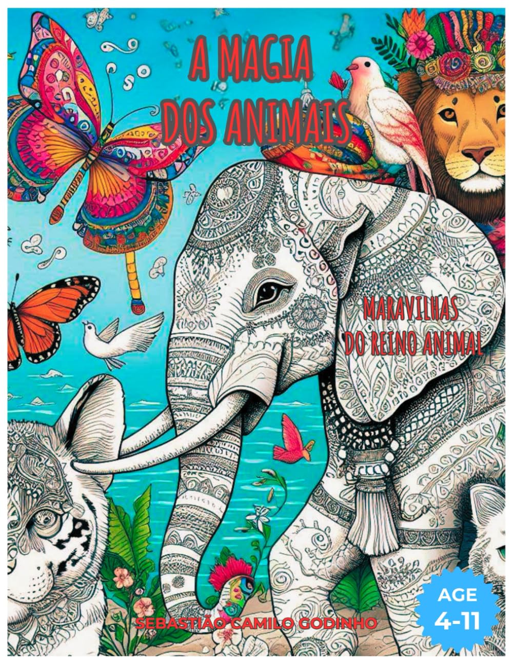 ler totalmente A Magia Dos Animais: Maravilhas do Reino Animal